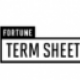 TermSheet by Fortune