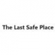 The Last Safe Place