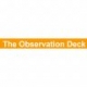 The Observation Deck