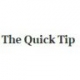 The Quick Tip