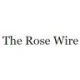 The Rose Wire