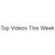 Top Videos This Week