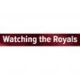 WATCHING THE ROYALS