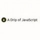 A Drip of Javascript