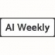 AI Weekly