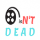 Cinema isN'T Dead