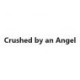 crushed by an angel