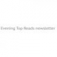 Evening Top Reads newsletter