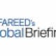 Fareed Zglobal Briefing