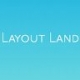LAYOUT LAND