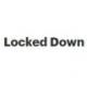 Locked Down
