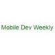 Mobile Dev Weekly