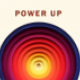 Power Up