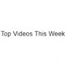 Top Videos This Week