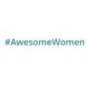 #AwesomeWomen