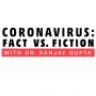 Coronavirus: Fact vs. Fiction Newsletter, by Dr. Sanjay Gupta