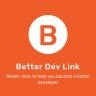 Better Dev Link