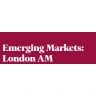 Emerging Markets: London AM