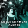 Entertainment Alerts