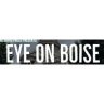 Eye on Boise