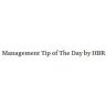 Management Tip of The Day by HBR