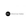 Mind Over Matter