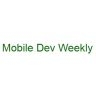 Mobile Dev Weekly