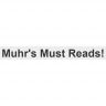 Muhr's Must Reads