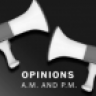 Opinions A.M. and P.M.