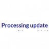 Processing update