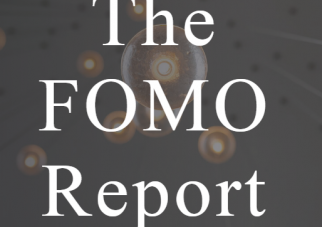The FOMO Report
