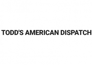 Todd’s American Dispatch