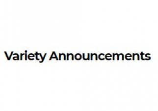 Variety Announcements