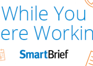 While You Were Working SmartBrief