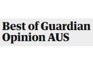 Best of Guardian Opinion AUS