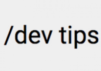 Dev Tips