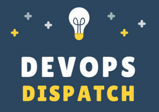 DevOps Dispatch