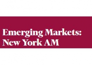 Emerging Markets: New York AM