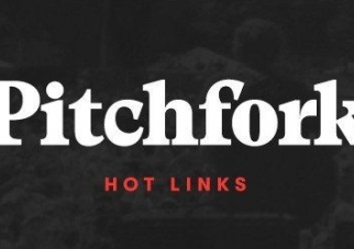 Hot Links from Pitchfork