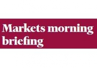 Markets morning briefing