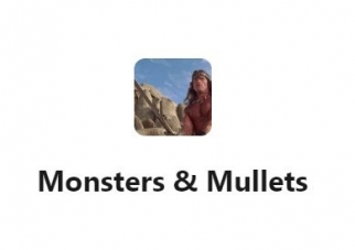 Monsters & Mullets