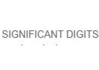 SIGNIFICANT DIGITS