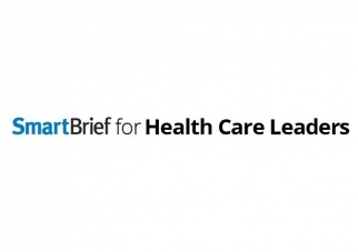 SmartBrief for Health Care Leaders