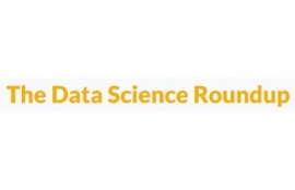 The Data Science Roundup