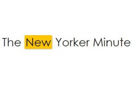 The New Yorker Minute