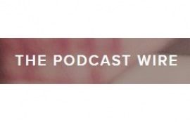 The Podcast Wire