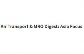 Air Transport & MRO Digest: Asia Focus