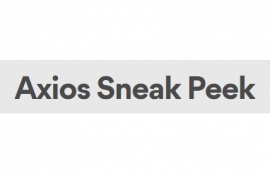 Axios Sneak Peek