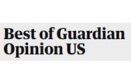 Best of Guardian Opinion US