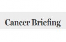 Cancer Briefing